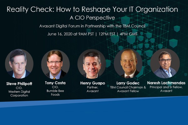 06 16event 600x400 - Reality Check: How to Reshape your IT Organization-A CIO Perspective