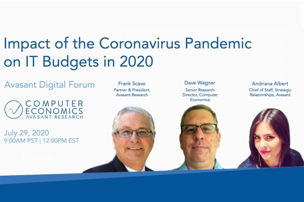 July29 webinar image 600x400 - Computer Economics: Impact of the Coronavirus Pandemic on IT Budgets in 2020