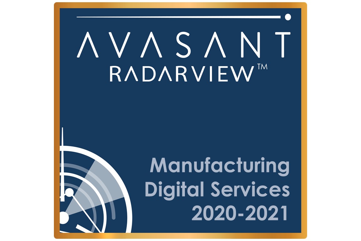 PrimaryImage Manufacturing2020 21 - Manufacturing Digital Services 2020-2021 RadarView™