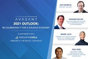 Avasant Digital Forum: 2021 Outlook: Re-calibrating IT For a Volatile Economy