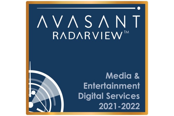 Primary Image ME 2021 2022 600x400 - Media & Entertainment Digital Services 2021-2022 RadarView™
