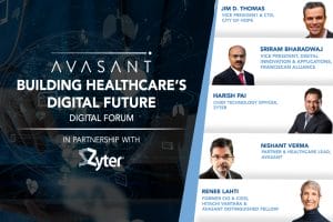 Avasant Digital Forum: Building Healthcare’s Digital Future