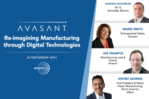 Avasant Digital Forum: Re-imagining Manufacturing through Digital Technologies