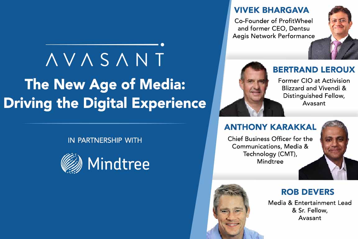 New age of media Thumbnail - Avasant Digital Forum: The New Age of Media: Driving the Digital Experience