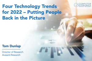 Four Technology Trends for 2022—Putting People Back in the Picture