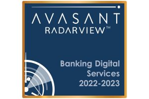 Banking Digital Services 2022–2023 RadarView™