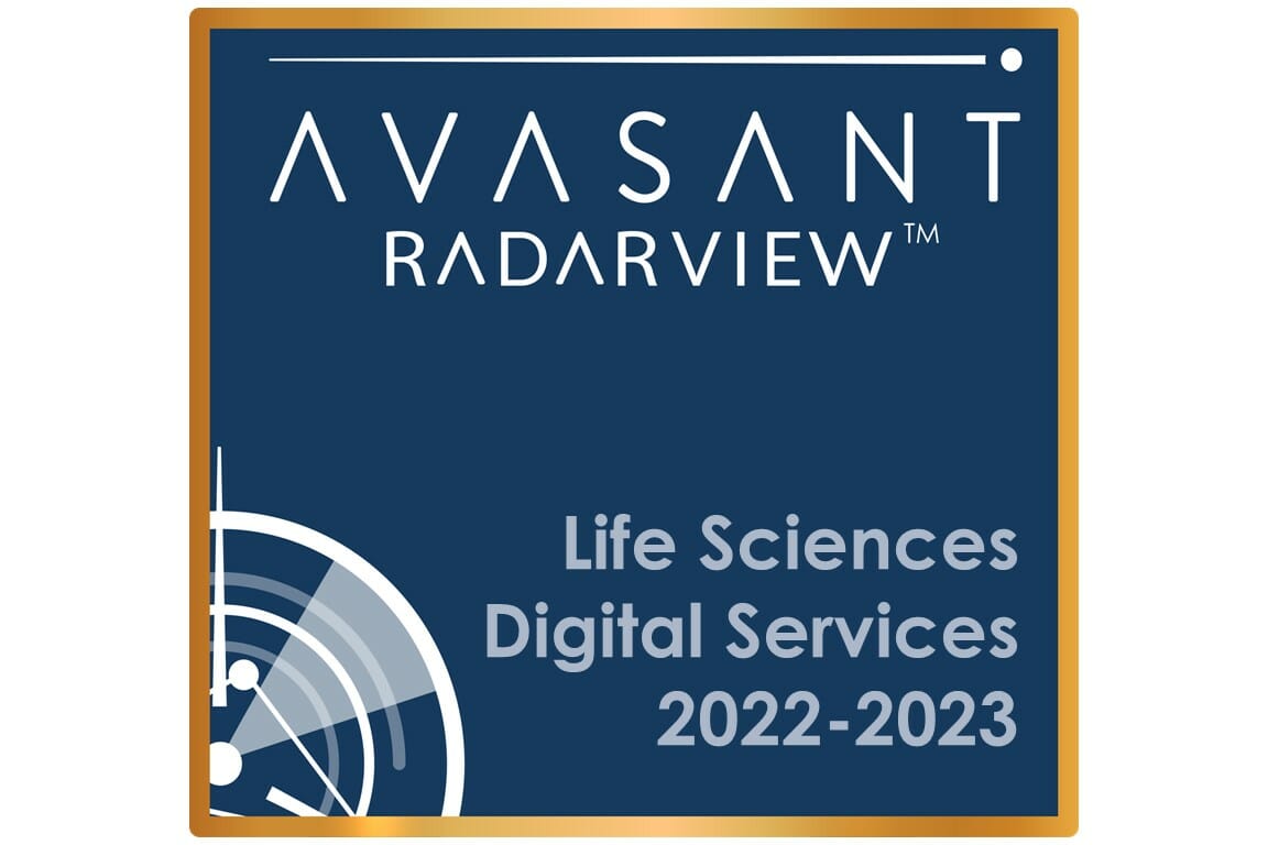 Life Sciences Digital Services 2022–2023 RadarView™ Avasant