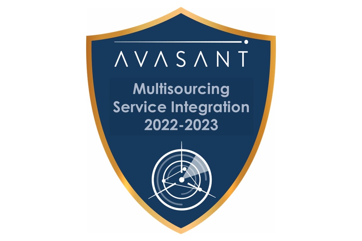 Multisourcing Service Integration 2022–2023 RadarView™ - Avasant