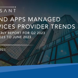 IT and Apps Managed Services Provider Trends: Quarterly Report for CQ2 2023