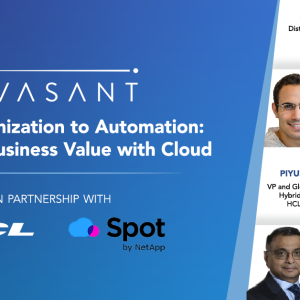 Avasant Digital Forum: From Optimization to Automation: Achieving Business Value with Cloud