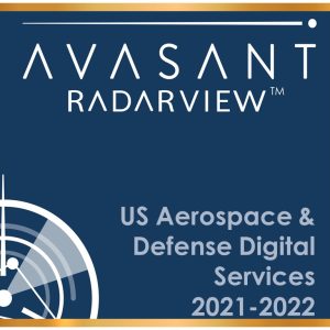US Aerospace & Defense Digital Services 2021-2022 RadarView™