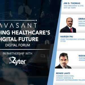 Avasant Digital Forum: Building Healthcare’s Digital Future