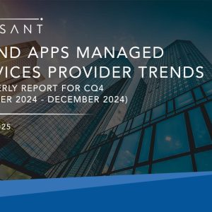 IT and Apps Managed Services Provider Trends: Quarterly Report for CQ4 2024